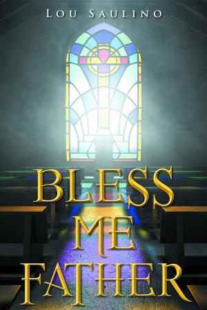 Cover of the book Bless Me Father by Betty Gossell, Karen Pickens