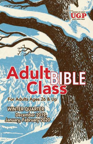 Cover of the book Adult Bible Class by Union Gospel Press