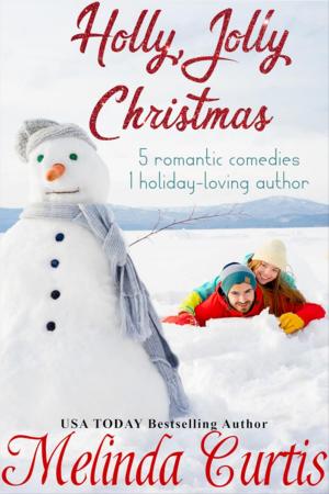 Cover of the book Holly Jolly Christmas by Lyn Cote, Melinda Curtis, Margaret Daley