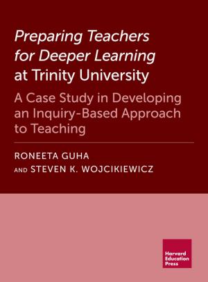 Book cover of Preparing Teachers for Deeper Learning at Trinity University