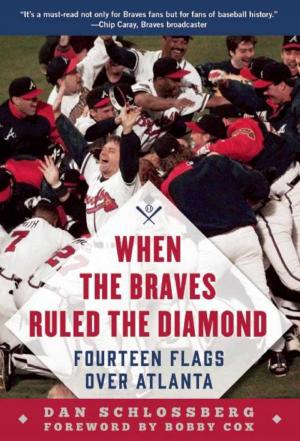 Cover of the book When the Braves Ruled the Diamond by Sid Brooks, Gerri Brooks
