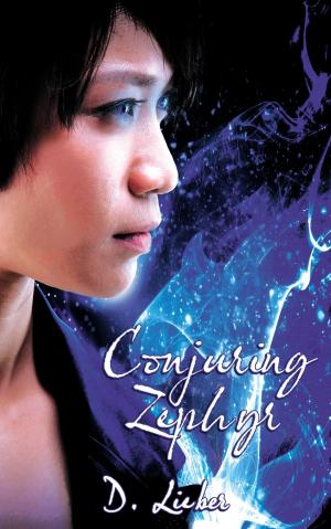 Cover of the book Conjuring Zephyr by Chastine Perkins