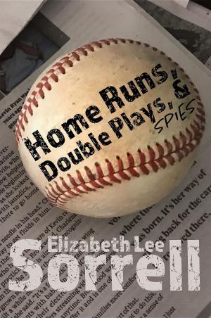 Cover of the book Home Runs, Double Plays, & Spies by Joyce Armor