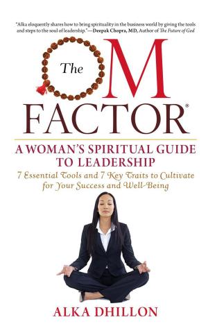 Book cover of The Om Factor: A Woman's Spiritual Guide to Leadership