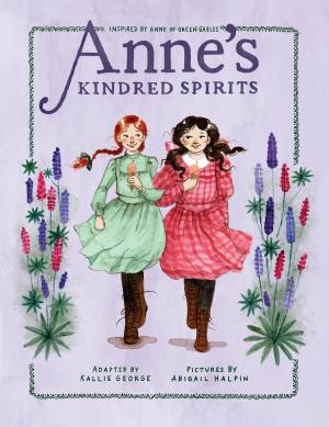 Cover of the book Anne's Kindred Spirits by Margriet Ruurs