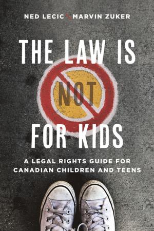Cover of the book The Law is (Not) for Kids by Jonathan Locke Hart
