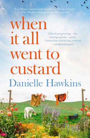 Book cover of When It All Went to Custard