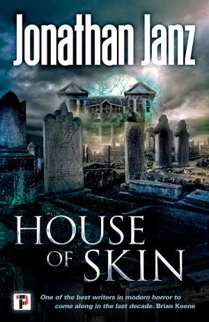 Cover of the book House of Skin by Jonathan Janz