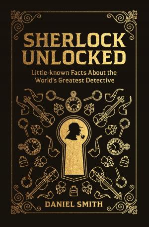 Cover of the book Sherlock Unlocked by Paul Moran, Gergely Forizs, John Batten, Adam Linley, Jorge Santillan
