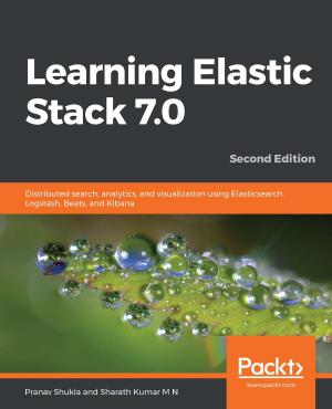 Cover of the book Learning Elastic Stack 7.0 by Piero Giacomelli