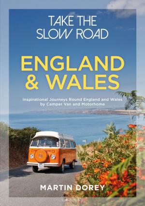 Book cover of Take the Slow Road: England and Wales