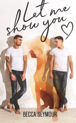 Cover of the book Let Me Show You by Neschka Angel