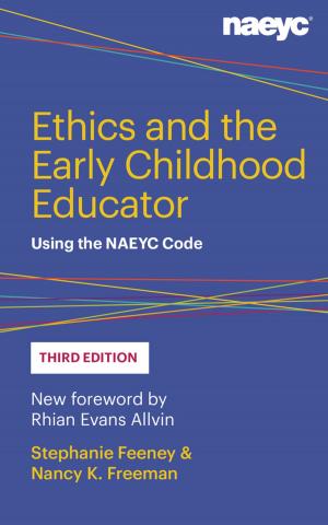 Book cover of Ethics and the Early Childhood Educator