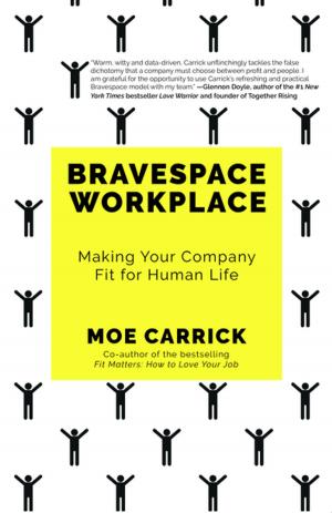 Cover of the book Bravespace Workplace by Charles C. Manz, Craig L. Pearce