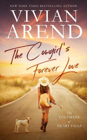 Cover of the book The Cowgirl's Forever Love by Vivian Arend