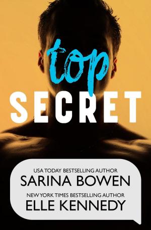 Cover of the book Top Secret by Elle Kennedy, Sarina Bowen