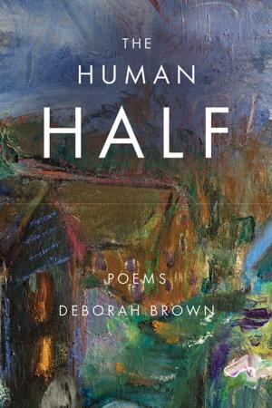 Cover of the book The Human Half by Naomi Shihab Nye