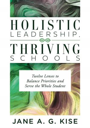 Cover of the book Holistic Leadership, Thriving Schools by Thomas R. Guskey