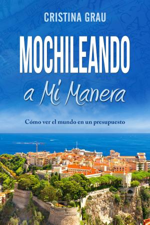 Cover of Mochileando a Mi Manera