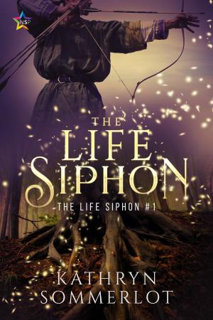 Cover of the book The Life Siphon by Taylor Brooke