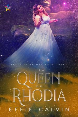 Cover of the book The Queen of Rhodia by Elizabeth Coldwell, Elna Holst, Riza Curtis, Danielle Wayland, Karmen Lee, Morwen Navarre, Maryn Blackburn, Lee Welch