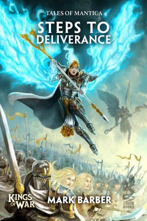 Cover of the book Steps to Deliverance by Brandon Rospond, Duncan Waugh, CL Werner, C.W. Conduff, Andrew McKinney, Robert E. Waters, Michael McCann, Scott Washburn, Bill Donohue, Marc Desantis