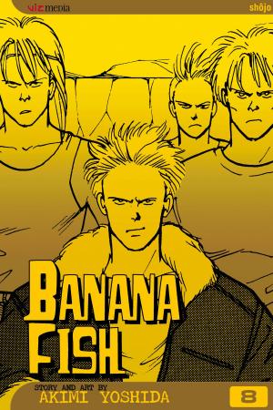 Cover of the book Banana Fish, Vol. 8 by Kaori Yuki