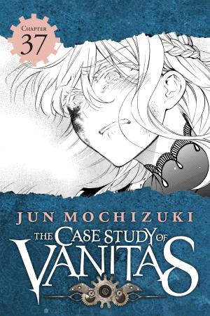 Cover of the book The Case Study of Vanitas, Chapter 37 by Kumo Kagyu, Kento Sakaeda, Shingo Adachi, Noboru Kannatuki