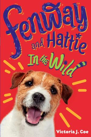 Book cover of Fenway and Hattie in the Wild