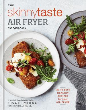 Book cover of The Skinnytaste Air Fryer Cookbook