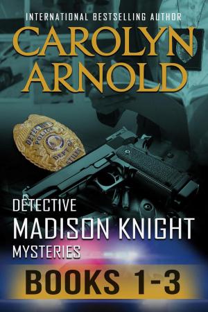Cover of the book Detective Madison Knight Mysteries Box Set One: Books 1-3 by Cherime MacFarlane