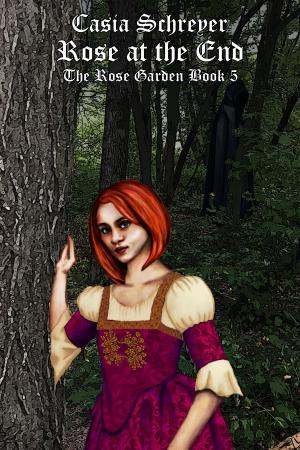 Cover of the book Rose at the End by Viola Linde
