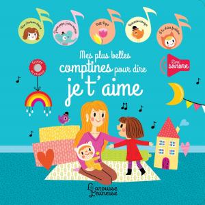 Cover of the book Mes plus belles comptines pour dire je t'aime by Martina Krcmar