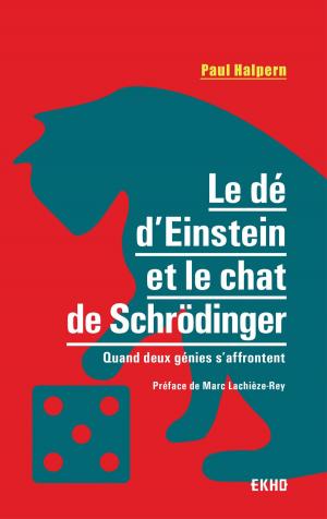 Book cover of Le dé d'Einstein et le chat de Schrödinger