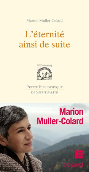 Cover of the book L'éternité, ainsi de suite... by Marion Muller-Colard