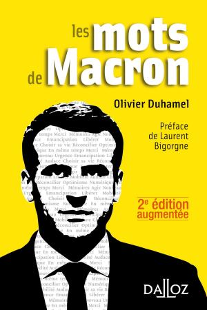 Cover of the book Les mots de Macron - 2e éd. by Nicolas Eréséo, Jean-Philippe Kovar, Jérôme Lasserre Capdeville, Marc Mignot, Richard Routier, Michel Storck