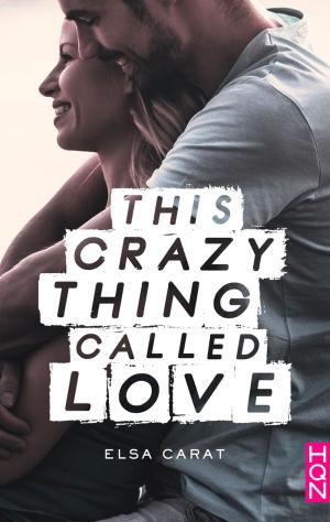 bigCover of the book This Crazy Thing Called Love by 