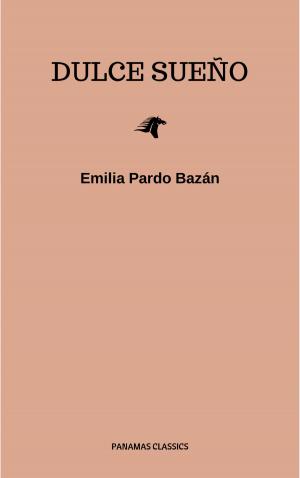 Cover of the book Dulce sueño by Emilia Pardo Bazán