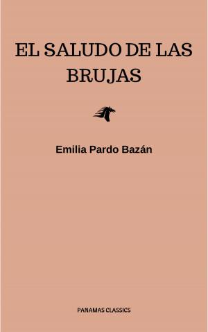 Cover of the book El saludo de las brujas by Fyodor Dostoevsky, Ivan Goncharov, Leo Tolstoy, Maxim Gorky, Nikolai Gogol