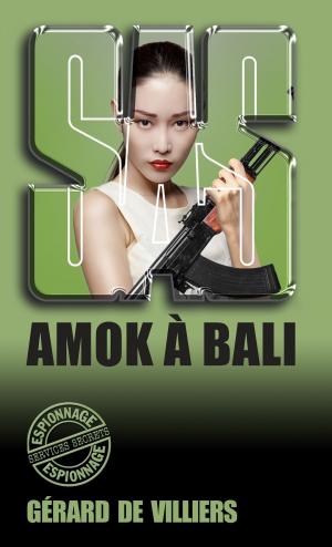 Cover of the book SAS 17 Amok à Bali by Aubrea Summer