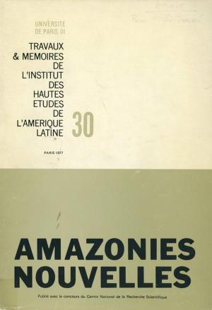Cover of the book Amazonies nouvelles by Guy Martinière