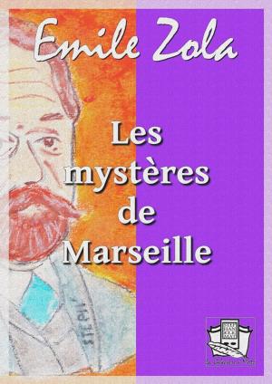 Cover of the book Les mystères de Marseille by Jules Renard