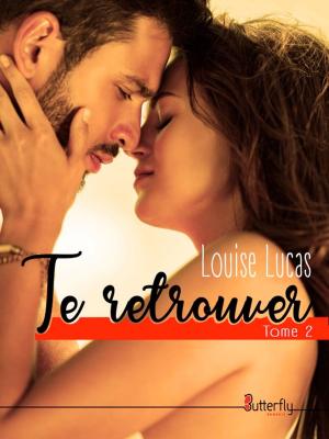 Cover of the book Te retrouver by Emma P.