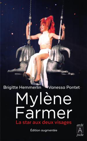 Cover of the book Mylène Farmer, la star aux deux visages by Gerald Messadié