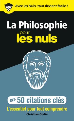 Cover of the book La philosophie en 50 citations clés pour les Nuls by Alcyone WEMAERE, Suzanne HAVALA HOBBS