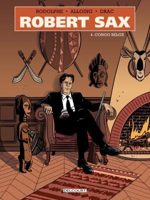 Cover of the book Robert Sax T04 by Daniel Pecqueur, Nicolas Malfin