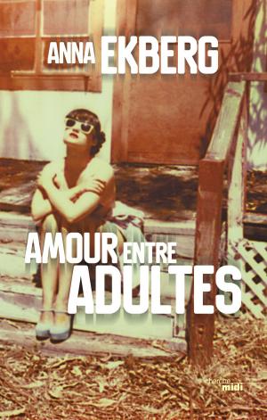 Cover of the book Amour entre adultes by Albert MATHIEU