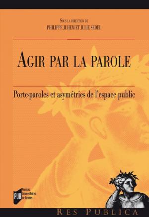 Cover of the book Agir par la parole by Collectif