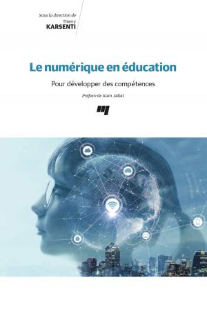 Cover of the book Le numérique en éducation by Johanne Saint-Charles, Pierre Mongeau