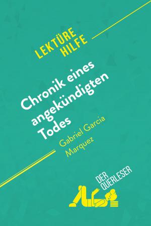 Cover of the book Chronik eines angekündigten Todes von Gabriel García Márquez (Lektürehilfe) by Nadège Nicolas, Johanna Biehler